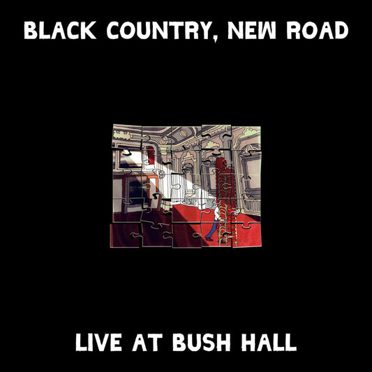 Black Country, New Road - Live At Bush Hall [New Vinyl] - Tonality Records