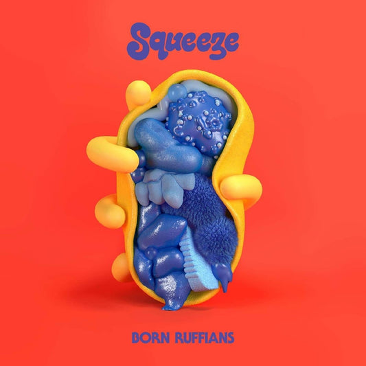 Born Ruffians - Squeeze [New Vinyl] - Tonality Records