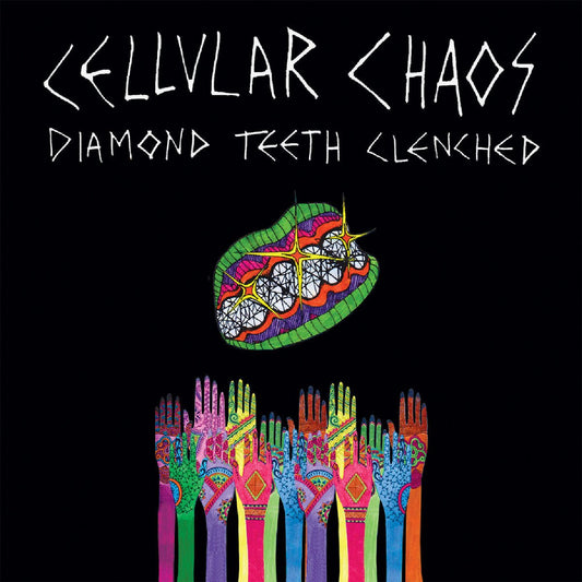 Cellular Chaos - Diamond Teeth Clenched [New Vinyl] - Tonality Records