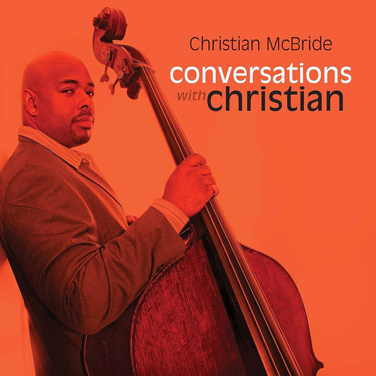 Christian Mcbride - Conversations With Christian [New Vinyl] - Tonality Records