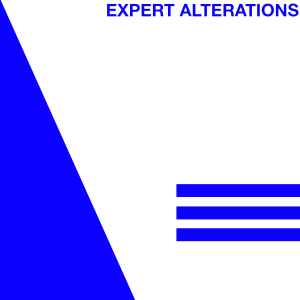 Expert Alterations - Expert Alterations [New Vinyl] - Tonality Records