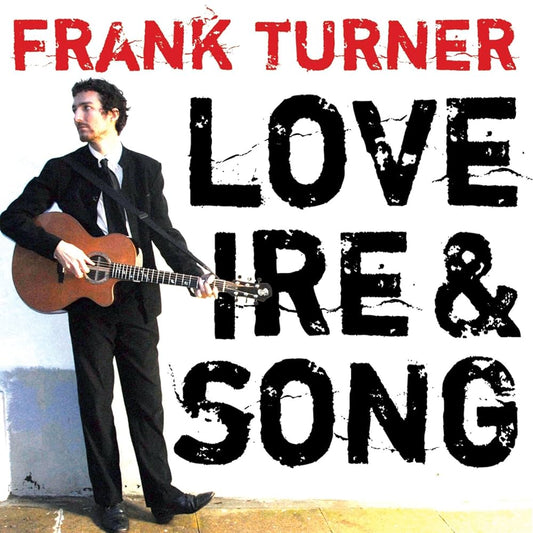 Frank Turner - Love Ire & Song [New Vinyl] - Tonality Records