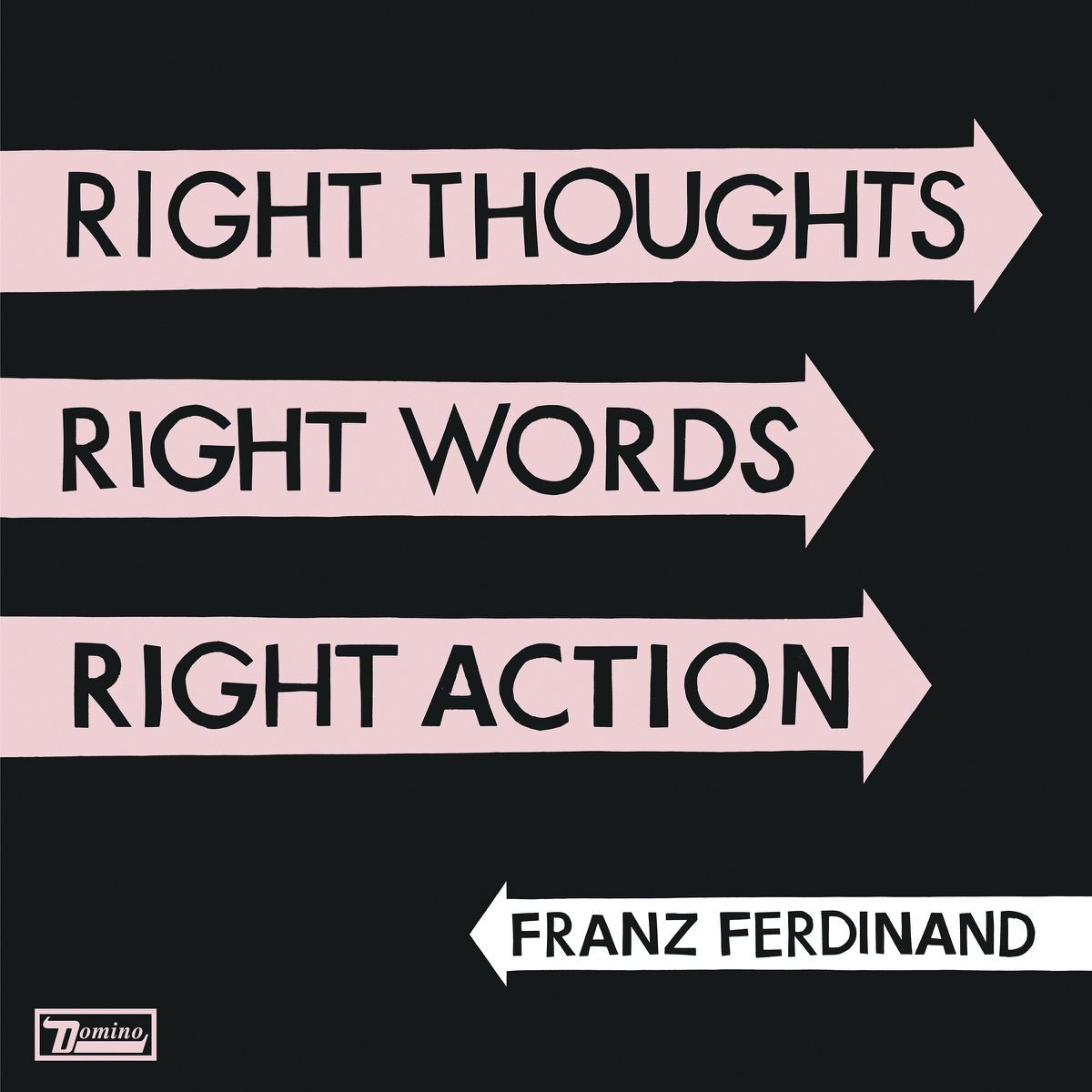 Franz Ferdinand - Right Thoughts, Right Words, Right Action [New Vinyl] - Tonality Records