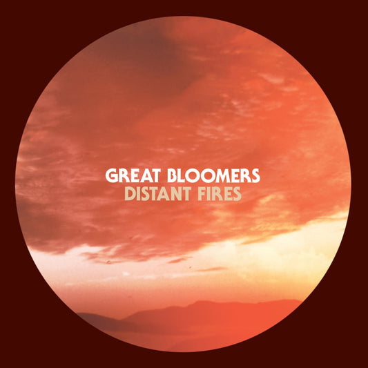 Great Bloomers - Distant Fires [New Vinyl] - Tonality Records