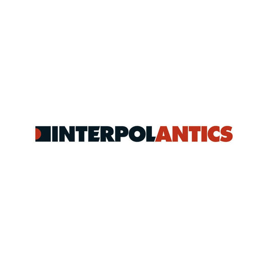 Interpol - Antics [New Vinyl] - Tonality Records