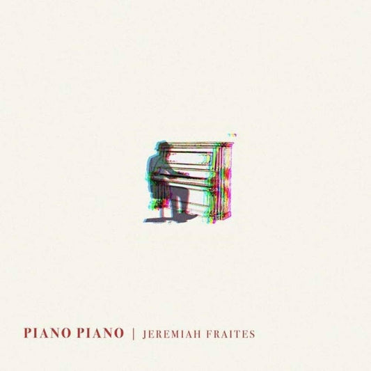 Jeremiah Fraites (Of The Lumineers) - Piano Piano [New Vinyl] - Tonality Records