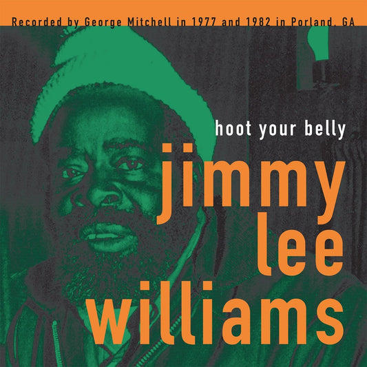 Jimmy Lee Williams - Hoot Your Belly [New Vinyl] - Tonality Records