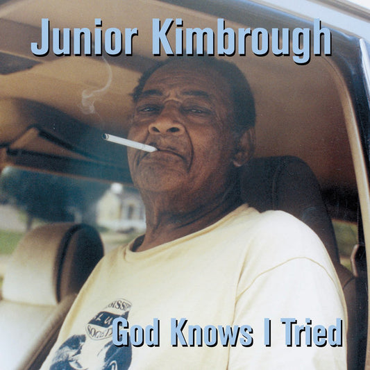 Junior Kimbrough - God Knows I Tried [New Vinyl] - Tonality Records