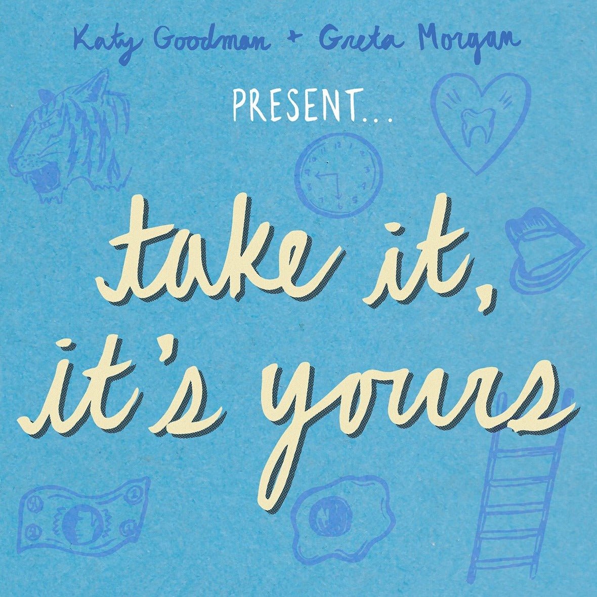 Katy Goodman & Greta Morgan - Take It, It's Yours [New Vinyl] - Tonality Records