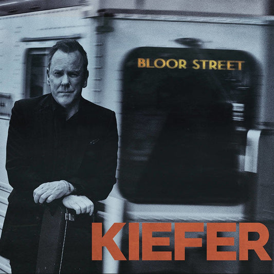 Kiefer Sutherland - Bloor Street [New Vinyl] - Tonality Records