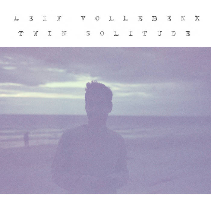 Leif Vollebekk - Twin Solitude [Used Vinyl] - Tonality Records