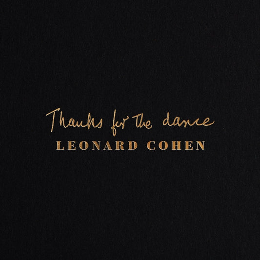 Leonard Cohen - Thanks For The Dance [New Vinyl] - Tonality Records