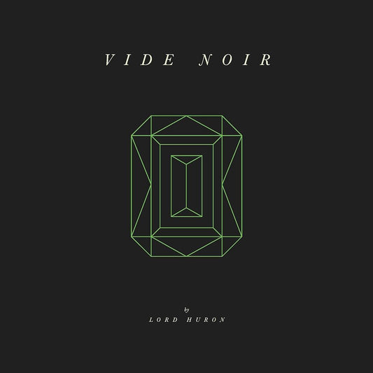 Lord Huron - Vide Noir [New Vinyl] - Tonality Records