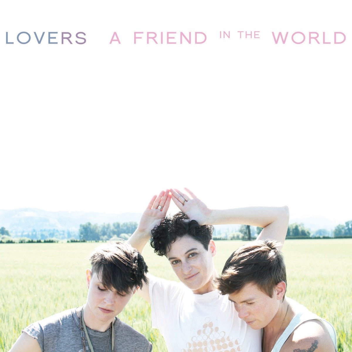 Lovers - A Friend In The World [New Vinyl] - Tonality Records