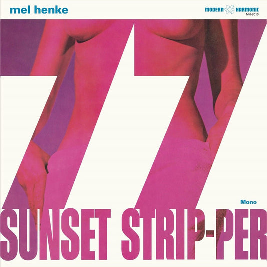 Mel Henke - 77 Sunset Strip-per [New Vinyl] - Tonality Records