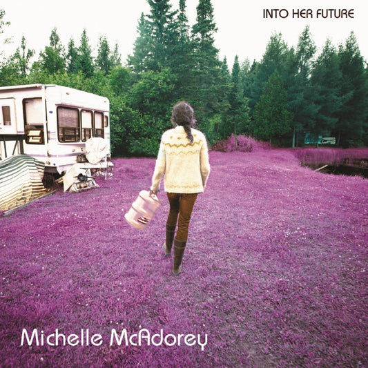 Michelle McAdorey - Into Her Future [New Vinyl] - Tonality Records