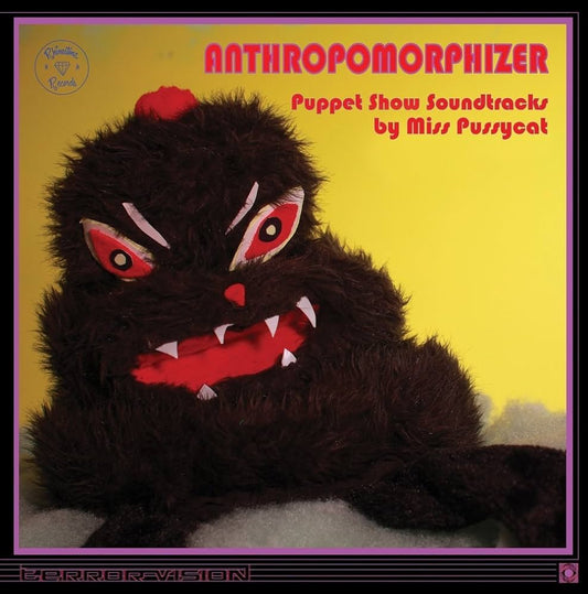 Miss Pussycat - Anthropomorphizer (Puppet Show Soundtracks) [New Vinyl] - Tonality Records