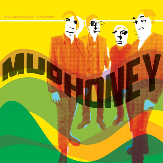 Mudhoney - Since We've Become Translucent [New Vinyl] - Tonality Records