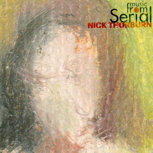 Nick Thorburn - Music From Serial [New Vinyl] - Tonality Records