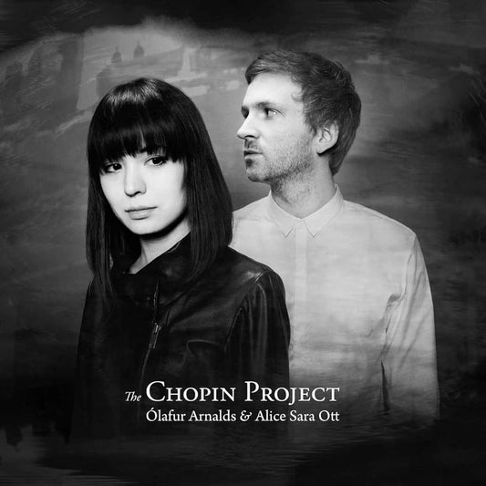 Ólafur Arnalds & Alice Sara Ott - The Chopin Project [Used Vinyl] - Tonality Records