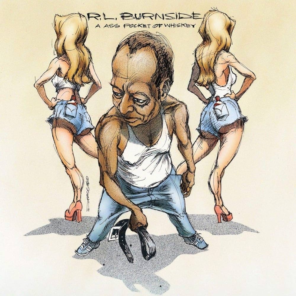 R. L. Burnside - A Ass Pocket Of Whiskey [New Vinyl] - Tonality Records