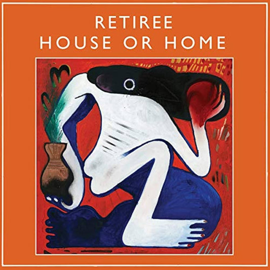 Retiree - House Or Home [New Vinyl] - Tonality Records