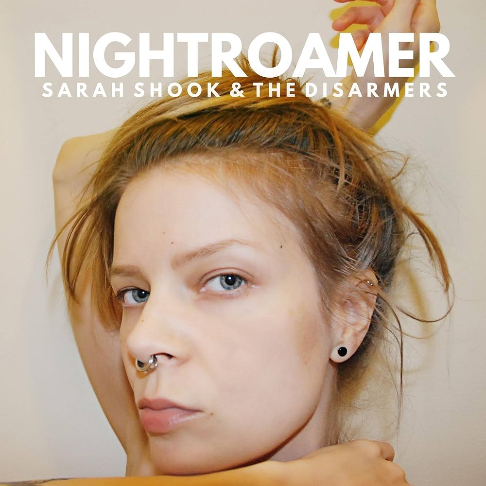 Sarah Shook & The Disarmers - Nightroamer [New Vinyl] - Tonality Records