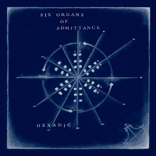 Six Organs Of Admittance - Hexadic [New Vinyl] - Tonality Records