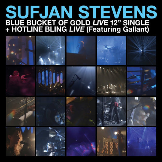 Sufjan Stevens - Carrie & Lowell Live - Blue Bucket Of Gold / Hotline Bling [New Vinyl] - Tonality Records