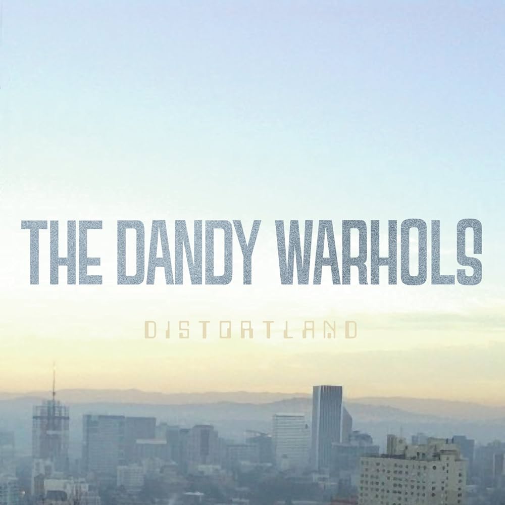 The Dandy Warhols - Distortland [New Vinyl] - Tonality Records